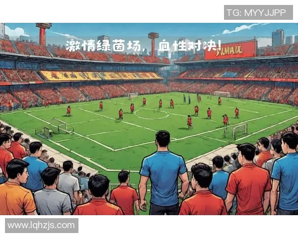 战神在绿茵场上展现无与伦比的足球技巧与激情对决